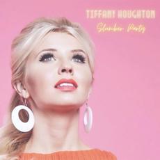Slumber Party mp3 Album by Tiffany Houghton