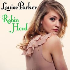 Robin Hood mp3 Album by Louise Parker