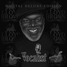 Vocalist (Digital Deluxe Edition) mp3 Album by Lloyd Brown
