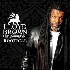 Rootical mp3 Album by Lloyd Brown