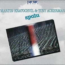 Spolu (Re-Issue) mp3 Album by Martin Kratochvíl & Tony Ackerman