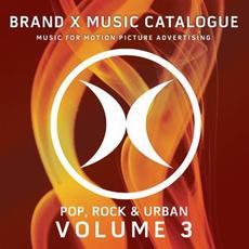 Brand X Music Catalogue: Pop, Rock & Urban, Volume 3 mp3 Artist Compilation by Chris Garcia