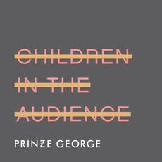 Children in the Audience mp3 Single by Prinze George