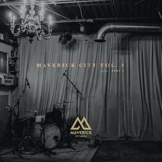 Maverick City, Vol. 3 Part 2 mp3 Album by Maverick City Music