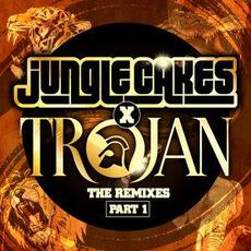 Jungle Cakes X Trojan - The Remixes Part 1 mp3 Compilation by Various Artists