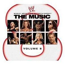 WWE: The Music, Volume 8 mp3 Compilation by Various Artists