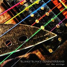 Cut the Strings mp3 Album by Blinky Blinky Computerband