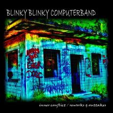 Inner Conflict / Reworks & Outtakes mp3 Album by Blinky Blinky Computerband