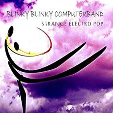 Strange Electro Pop mp3 Album by Blinky Blinky Computerband