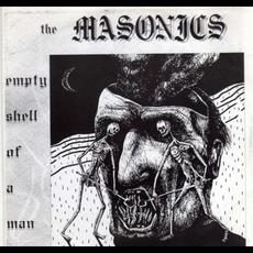 Empty Shell Of A Man mp3 Album by The Masonics