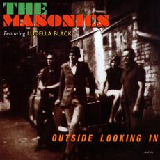 Outside Looking In mp3 Album by The Masonics With Ludella Black