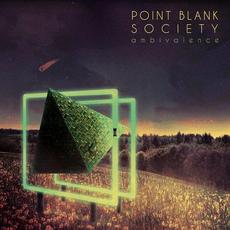 Ambivalence mp3 Album by Point Blank Society