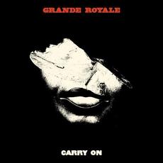Carry On mp3 Album by Grande Royale