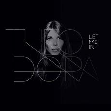 Let Me In mp3 Album by Theodora