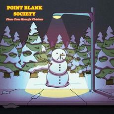 Please Come Home For Christmas mp3 Single by Point Blank Society