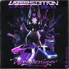 Weaponizer mp3 Album by Lazer Station