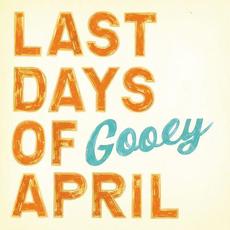 Gooey mp3 Album by Last Days Of April