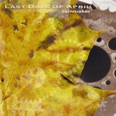 Rainmaker mp3 Album by Last Days Of April
