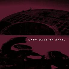 The Last Days of April mp3 Album by Last Days Of April