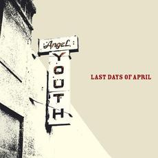 Angel Youth mp3 Album by Last Days Of April