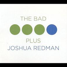 The Bad Plus Joshua Redman mp3 Album by The Bad Plus Joshua Redman