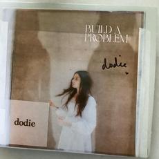 Build a Problem (ALOSIA Deluxe) mp3 Album by dodie