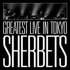 GREATEST LIVE IN TOKYO mp3 Live by SHERBETS