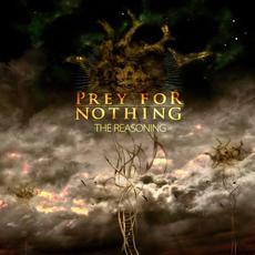 The Reasoning mp3 Album by Prey for Nothing