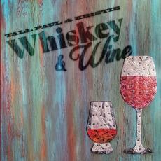 Whiskey & Wine mp3 Album by Tall Paul & Kristie