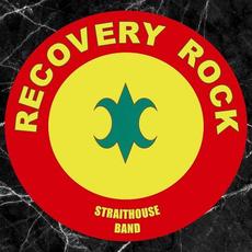 Recovery Rock mp3 Album by Straithouse Band