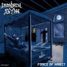 Force of Habit mp3 Album by Immortal Sÿnn