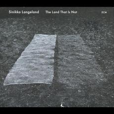 The Land That Is Not mp3 Album by Sinikka Langeland