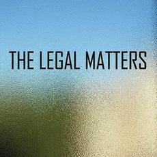 The Legal Matters mp3 Album by The Legal Matters