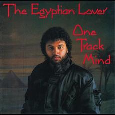 One Track Mind mp3 Album by The Egyptian Lover