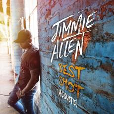Best Shot (acoustic) mp3 Single by Jimmie Allen