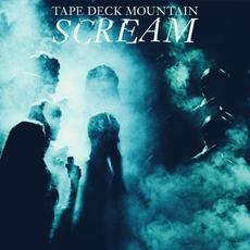 Scream mp3 Single by Tape Deck Mountain