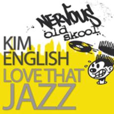 Love That Jazz mp3 Remix by Kim English