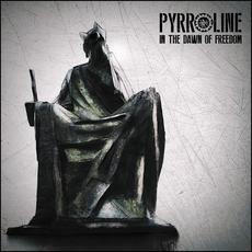 In the Dawn of Freedom mp3 Album by Pyrroline