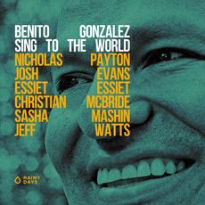 Sing to the World mp3 Album by Benito Gonzalez