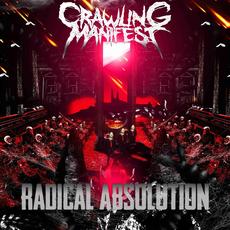 Radical Absolution mp3 Album by Crawling Manifest