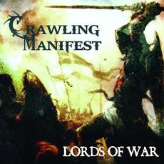 Lords of War mp3 Album by Crawling Manifest