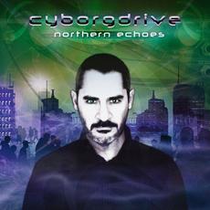 Northern Echoes mp3 Album by Cyborgdrive