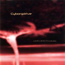 Consecuencias Extrañas mp3 Album by Cyborgdrive