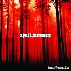 Inches From the Sun mp3 Album by Spelljammer
