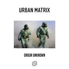Origin Unknown mp3 Album by Urban Matrix