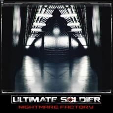Nightmare Factory mp3 Album by Ultimate Soldier