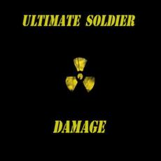 Damage mp3 Album by Ultimate Soldier