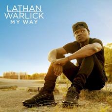 My Way (Deluxe Edition) mp3 Album by Lathan Warlick