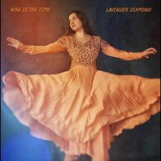Now Is the Time mp3 Album by Lavender Diamond
