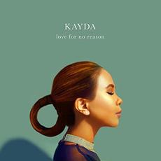 Love For No Reason mp3 Album by Kayda